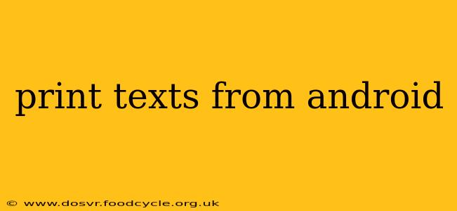 print texts from android