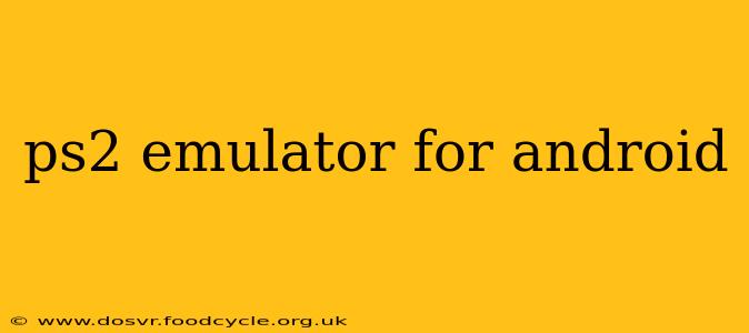 ps2 emulator for android