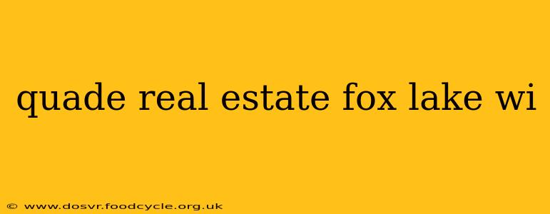 quade real estate fox lake wi