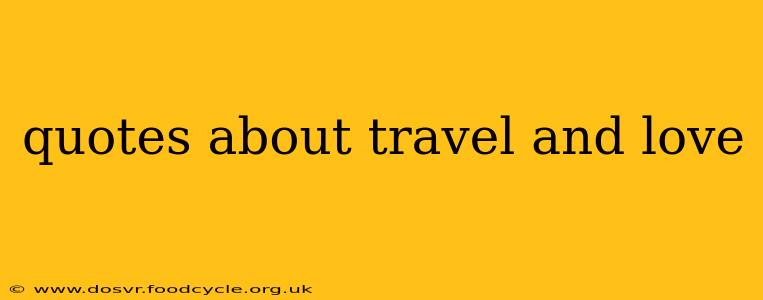 quotes about travel and love