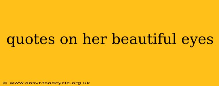 quotes on her beautiful eyes