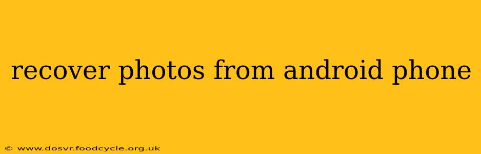 recover photos from android phone