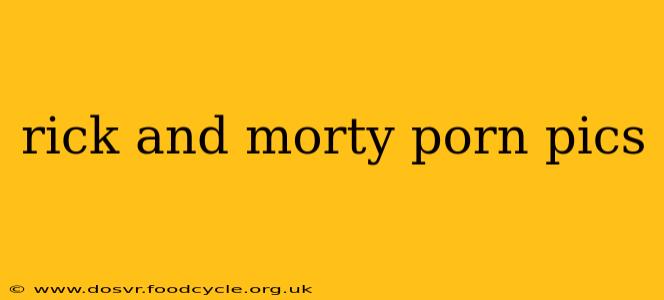 rick and morty porn pics rick and morty porn pics