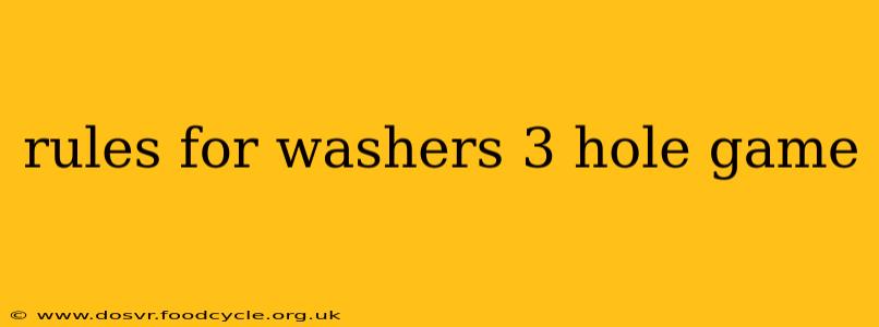 rules for washers 3 hole game