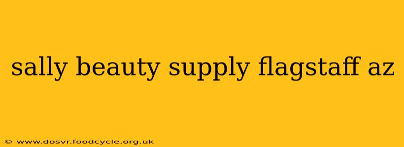 sally beauty supply flagstaff az