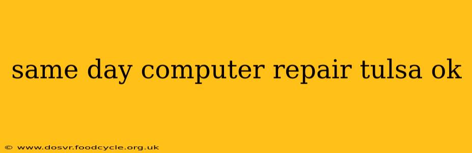 same day computer repair tulsa ok