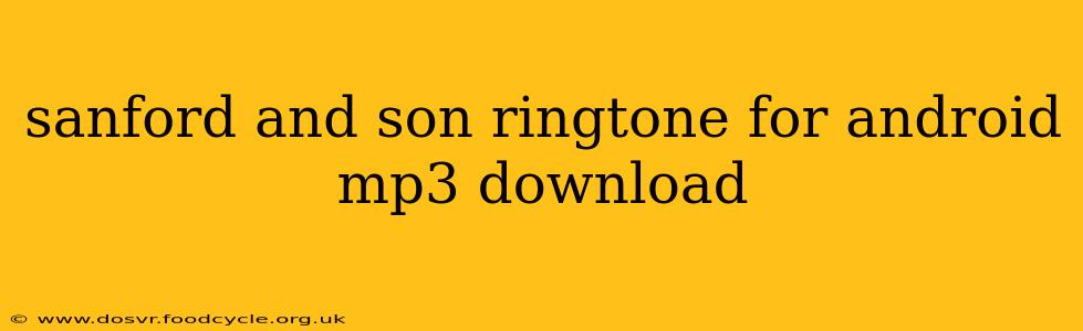 sanford and son ringtone for android mp3 download
