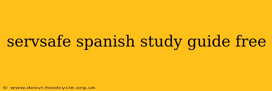 servsafe spanish study guide free