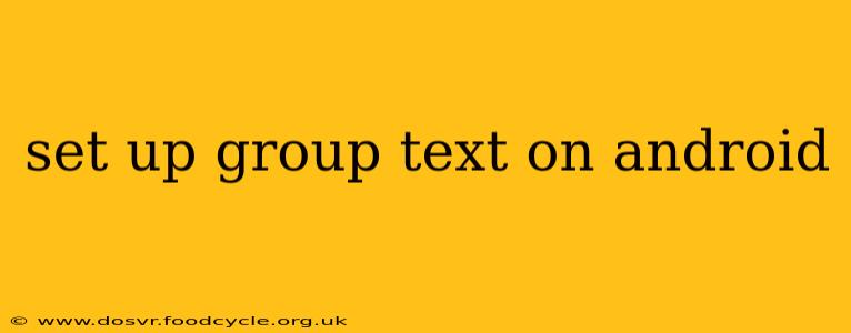 set up group text on android