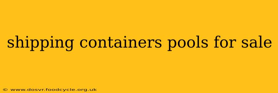 shipping containers pools for sale