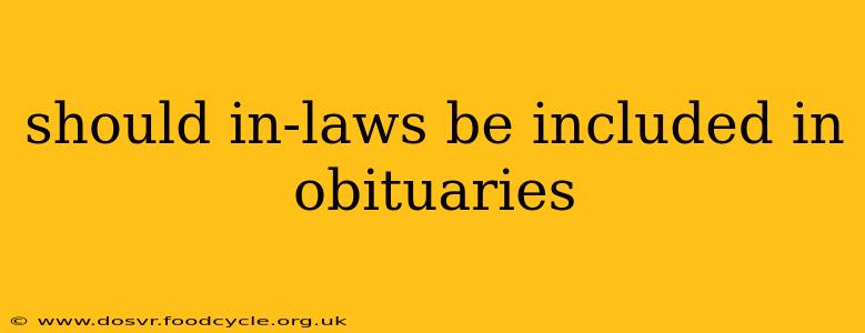 should in-laws be included in obituaries
