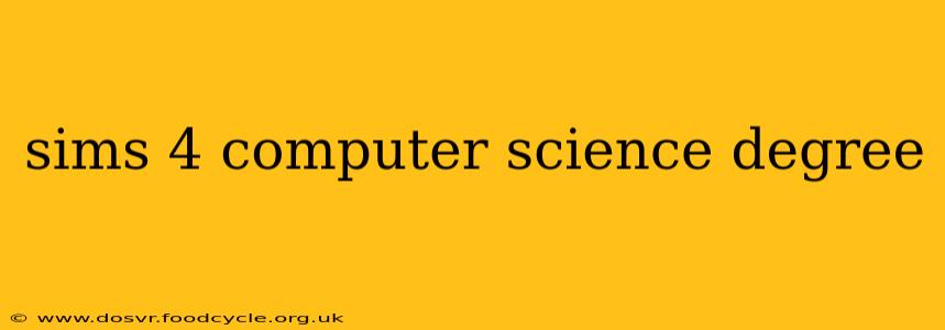 sims 4 computer science degree