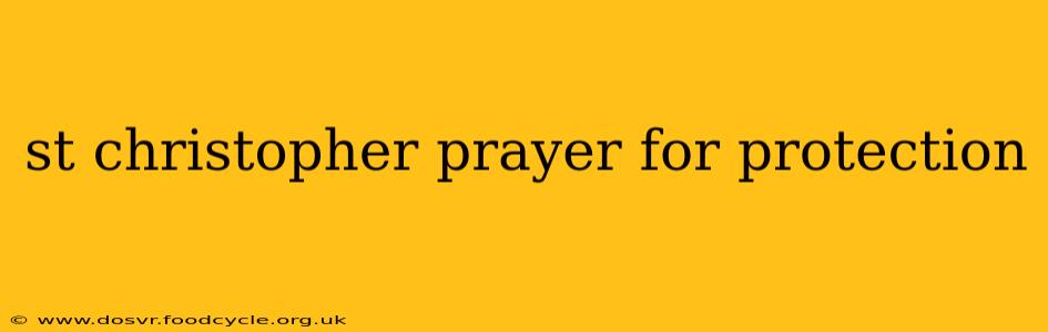 st christopher prayer for protection