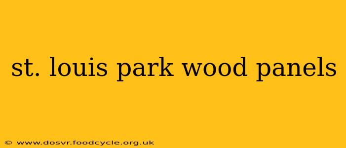 st. louis park wood panels