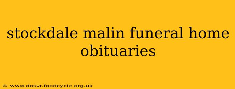 stockdale malin funeral home obituaries