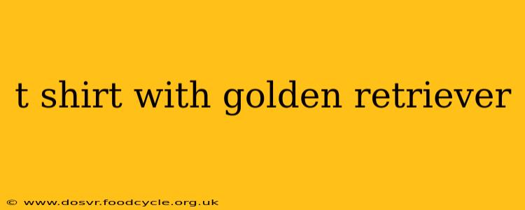 t shirt with golden retriever