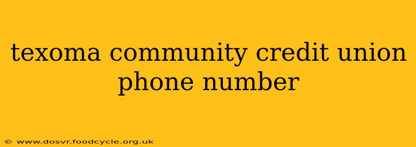 texoma community credit union phone number