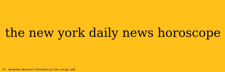 the new york daily news horoscope