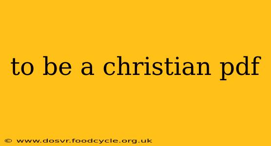 to be a christian pdf