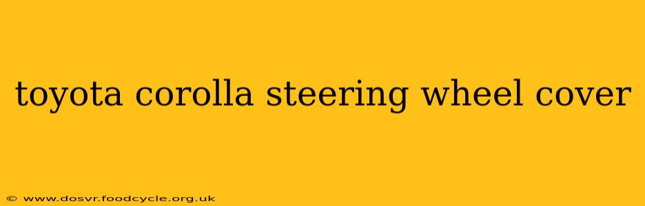 toyota corolla steering wheel cover