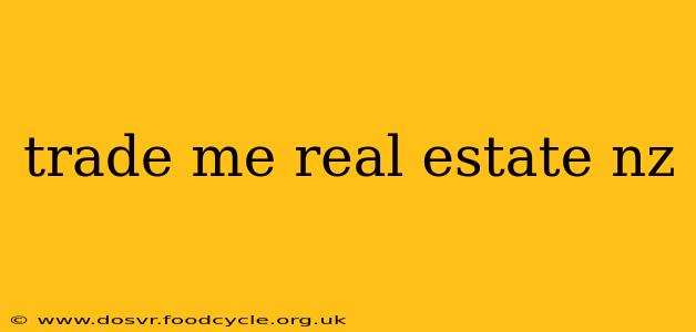 trade me real estate nz