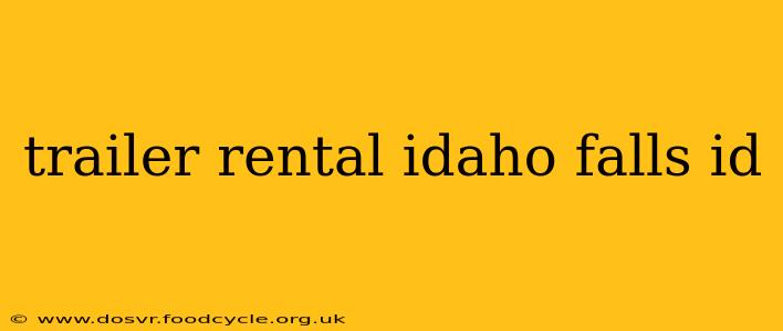trailer rental idaho falls id