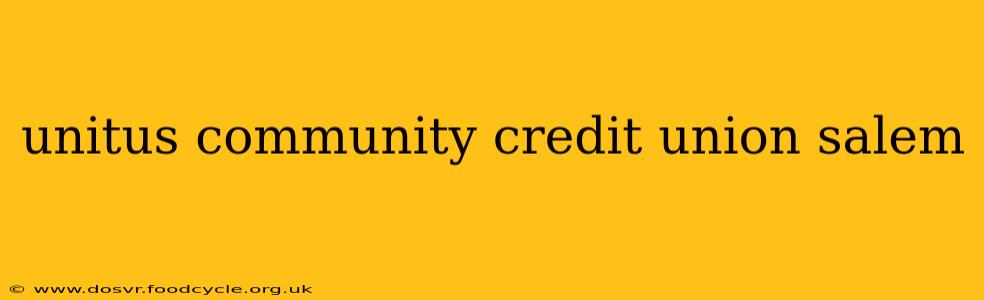 unitus community credit union salem