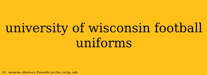 university of wisconsin football uniforms