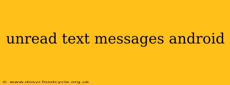 unread text messages android