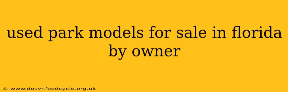 used park models for sale in florida by owner