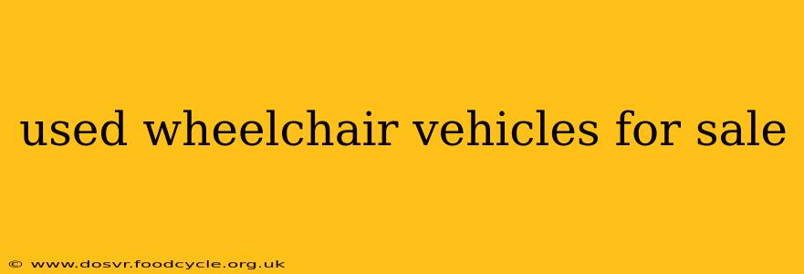 used wheelchair vehicles for sale