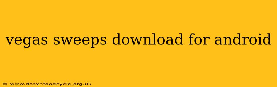 vegas sweeps download for android