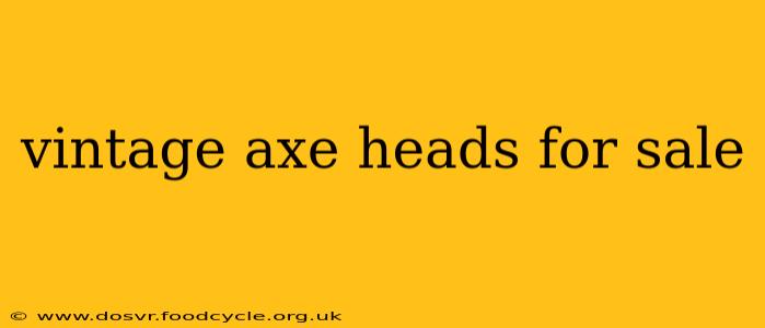 vintage axe heads for sale