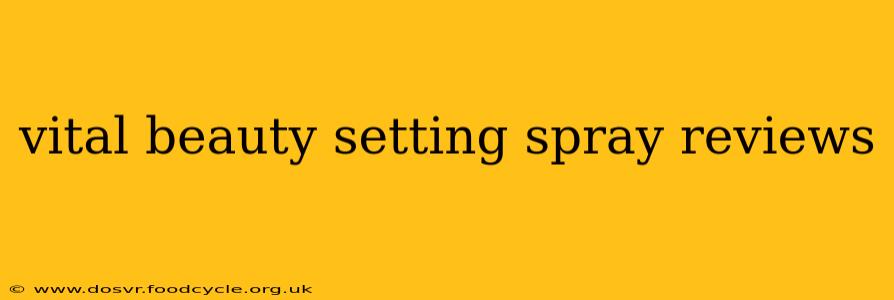 vital beauty setting spray reviews
