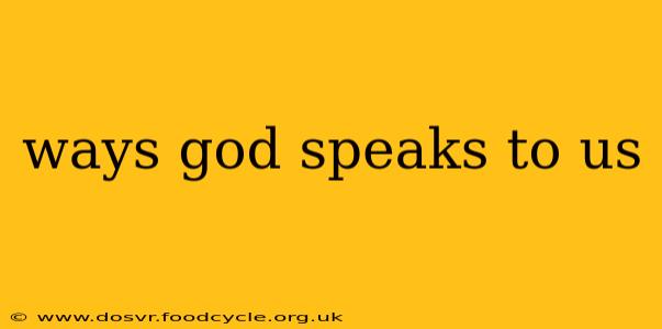 ways god speaks to us
