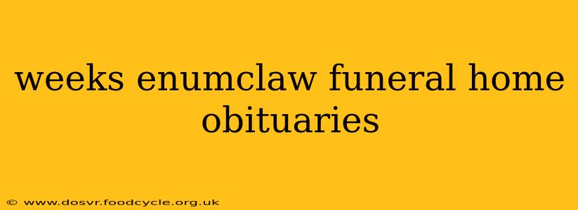 weeks enumclaw funeral home obituaries
