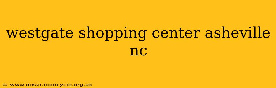 westgate shopping center asheville nc