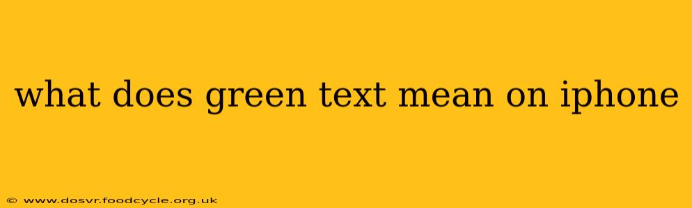 what does green text mean on iphone