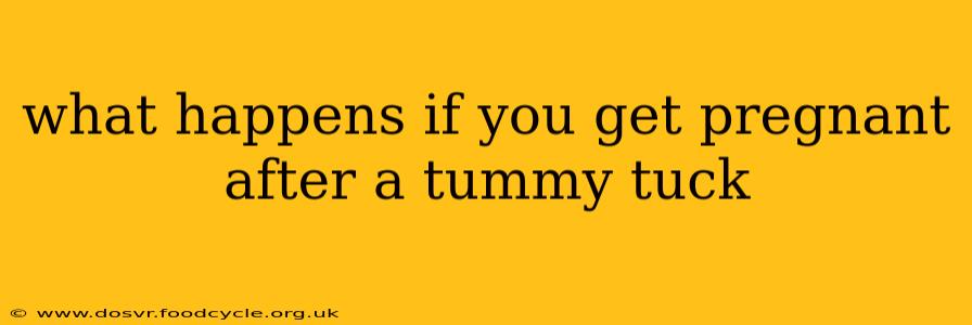 what happens if you get pregnant after a tummy tuck