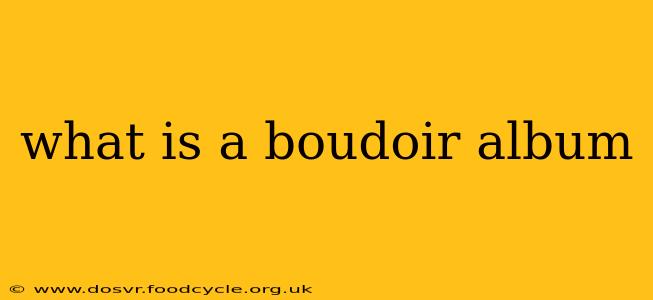what is a boudoir album