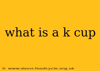 what is a k cup