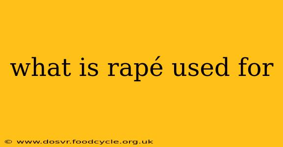 what is rapé used for