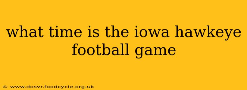 what time is the iowa hawkeye football game