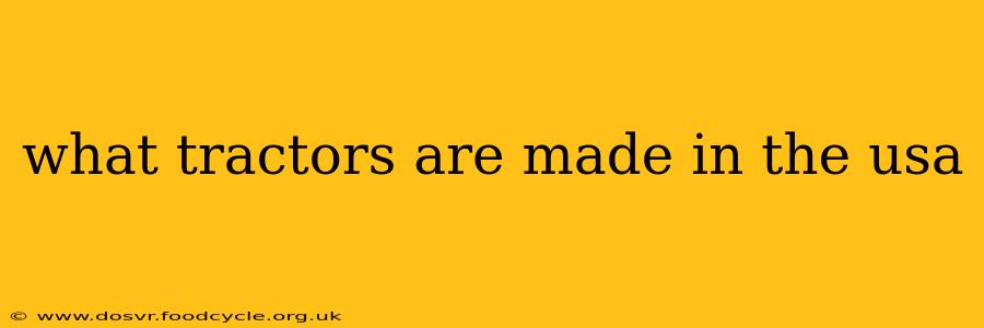 what tractors are made in the usa