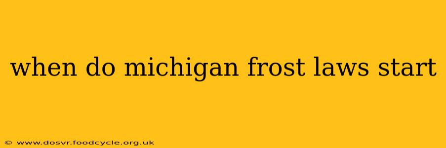 when do michigan frost laws start