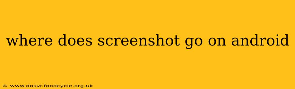 where does screenshot go on android