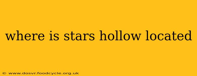 where is stars hollow located