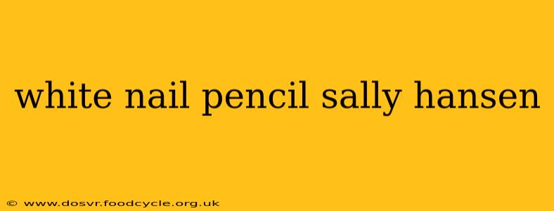 white nail pencil sally hansen