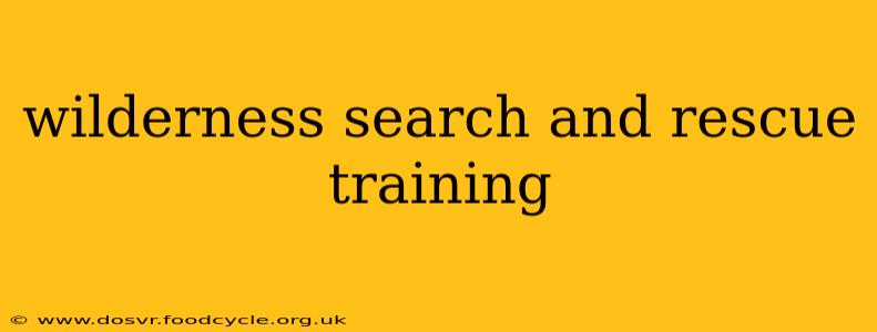 wilderness search and rescue training