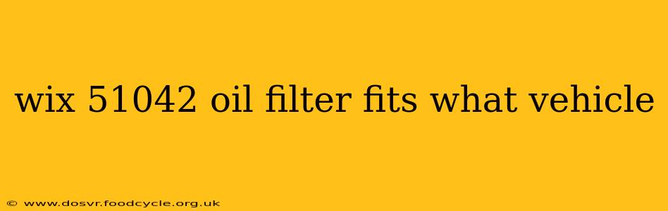 wix 51042 oil filter fits what vehicle